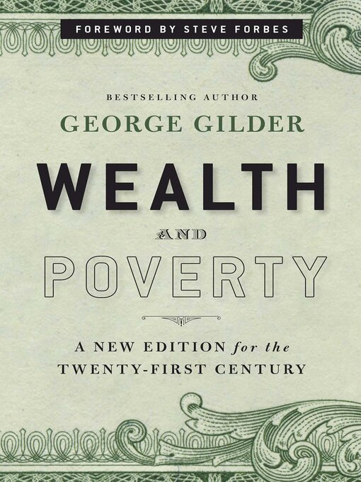 Title details for Wealth and Poverty by George Gilder - Available